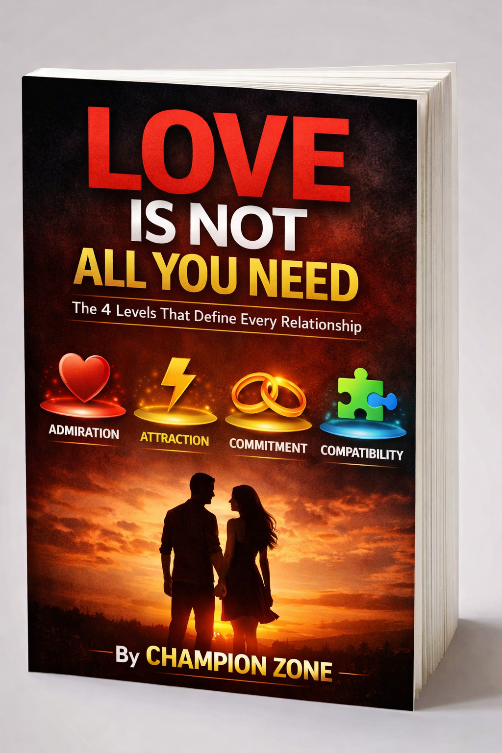 LOVE IS NOT ALL YOU NEED